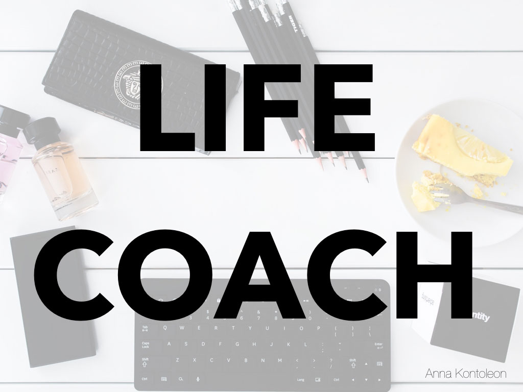 Άννα Κοντολέων - Life Coach - Blog
